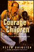 Courage of Children: My Life with the World's Poorest Kids