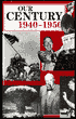 Our Century: 1940-1950