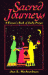 Sacred Journeys: A Woman's Book of Daily Prayer