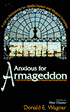 Anxious for Armageddon: A Call to Partnership for Middle Eastern and Western Christians