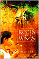 Roots and Wings