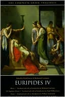 Euripides Four: Four Tragedies (Rhesus, The Suppliant Women, Orestes, and Iphigenia in Aulis)