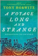 A Voyage Long and Strange: Rediscovering the New World