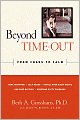 Beyond Time Out: From Chaos to Calm