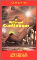 A Different Continuum: Early Tales of Imagination