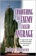 Conquering An Enemy Called Average