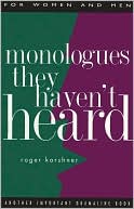 Monologues They Haven't Heard