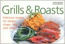 Grills & Roasts (Little Guides Series)