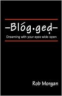 download Blogged : Dreaming with your eyes wide open book