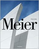 Meier: Richard Meier & Partners, Complete Works 1963-2008