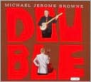 Double by Michael Jerome Browne: CD Cover