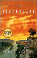 The Borderland: A Novel Of Texas