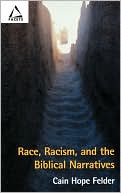 Race, Racism, and the Biblical Narratives