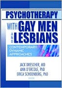 Psychotherapy with Gay Men and Lesbians: Contemporary Dynamic Approaches
