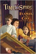 Flames in the City: A Tale of the War of 1812