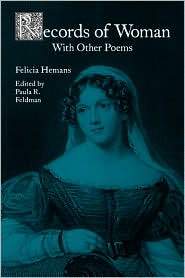 Records Of Woman, With Other Poems, (0813109647), Felicia Hemans 