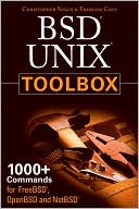 BSD UNIX Toolbox: 1000+ Commands for FreeBSD, OpenBSD, and NetBSD