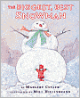 The Biggest, Best Snowman