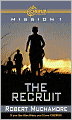 The Recruit: Mission 1 (Cherub Series)