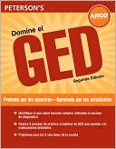 Domine el GED: Preparese para el GED y obtenga el diploma de equivalencia de la escuela secundaria