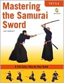 Mastering the Samurai Sword