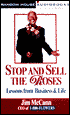 Stop and Sell the Roses: Lessons From Business and Life (2 Cassettes)