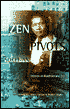 Zen Pivots: Lectures on Buddhism and Zen