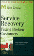 Service Recovery: Fixing Broken Customers