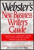 Webster's New Business Writers Guide