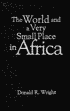 World and a Very Small Place in Africa