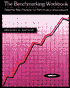 The Benchmarking Workbook: Adapting Best Practices for Performance Improvement
