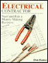 Electrical Contractor: Start and Run a Money-Making Business