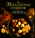 The Mushroom Cookbook