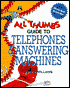 All Thumbs Guide to Telephones and Answering Machines