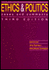 Ethics and Politics: Cases and Comments
