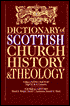 Dictionary of Scottish Church History and Theology