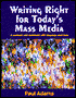 Writing Right for Today's Mass Media: A Textbook and Workbook with Language Exercises