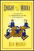 Caught in the Middle: A Leadership Guide for Partnership in the Workplace