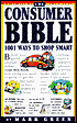 The Consumer Bible: 1001 Ways to Shop Smart