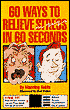 60 Ways to Relieve Stress in 60 Seconds