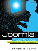 Joomla! A User's Guide: Building a Successful Joomla! Powered Website