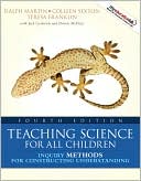 Teaching Science for All Children: Inquiry Methods for Constructing Understanding