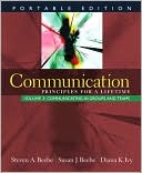 Communication: Principles for a Lifetime: Communicating in Groups and Teams
