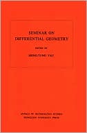 Seminar on Differential Geometry. (AM-102)