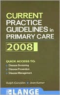 Current Practice Guidelines in Primary Care 2008