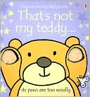 That's Not My Teddy...
