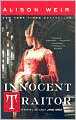 Innocent Traitor: A Novel of Lady Jane Grey