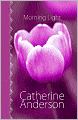 Morning Light (Kendrick-Coulter-Harringan Series #8)