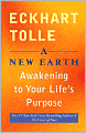 A New Earth: Awakening to Your Life's Purpose