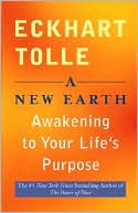 A New Earth: Awakening to Your Life's Purpose